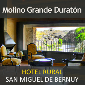 Molino Grande del Duratón. Hotel rural en San Miguel de Bernuy