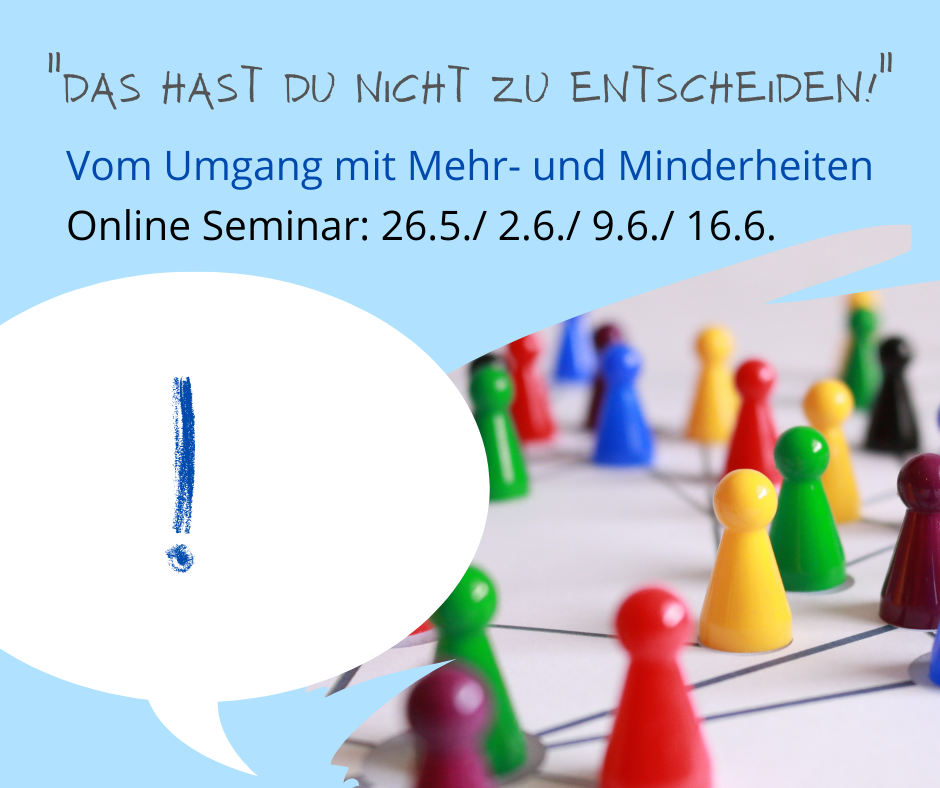 „Das hast du nicht zu entscheiden!“ - Online-Seminar