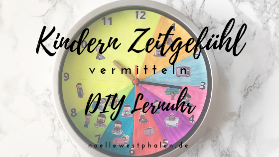 Kinder Zeitgefühl lernen Uhr Lernuhr Tagesablauf bunt Zeige schwarz rot gold DIY Do it yourself Zahlen Marmor