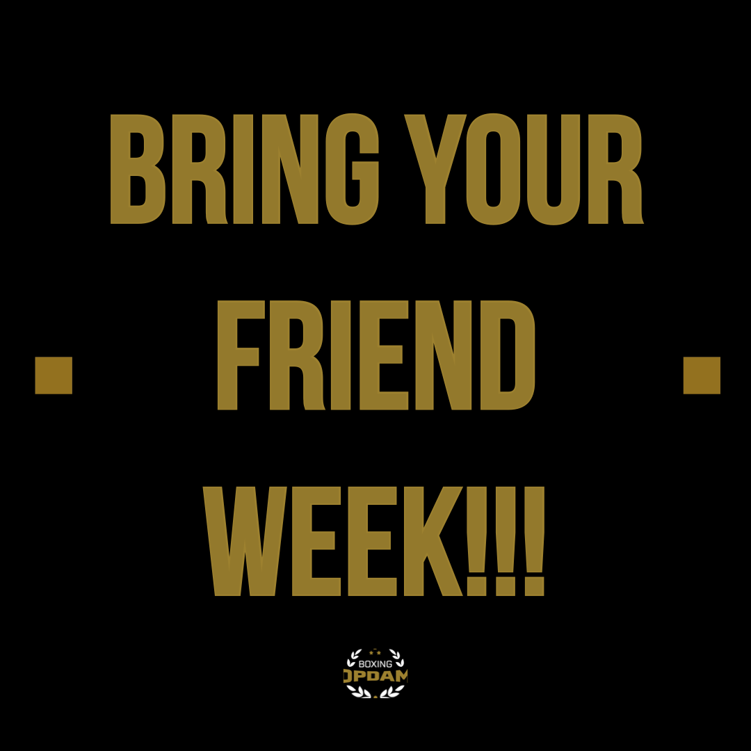 Bring your friend week!
