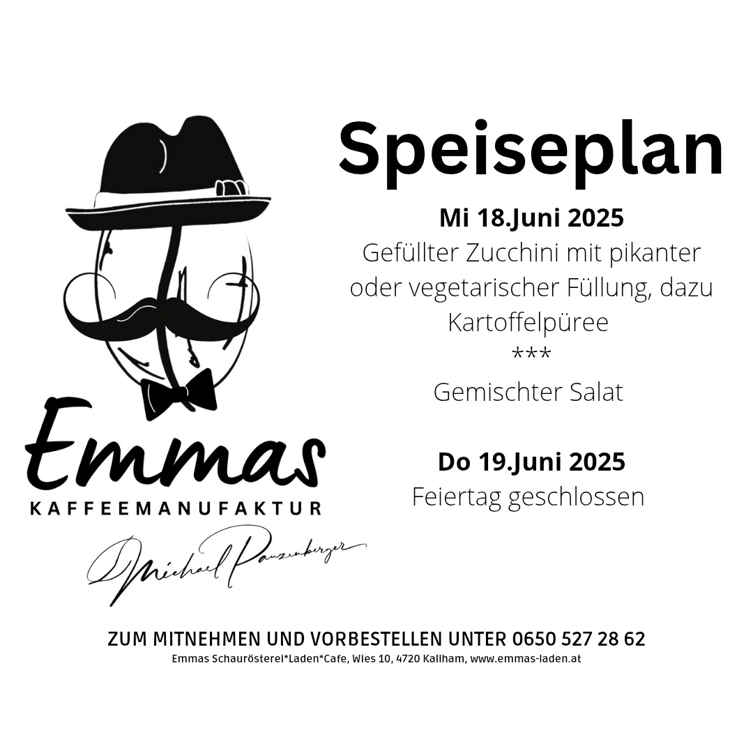 Kaffeerösterei, Emmas Kaffee, Kallham, Menü, Mittag, Essen, Emmas, Trinken, Firma, Ausspeißung, Cantine, Regional, Bio, Feiern