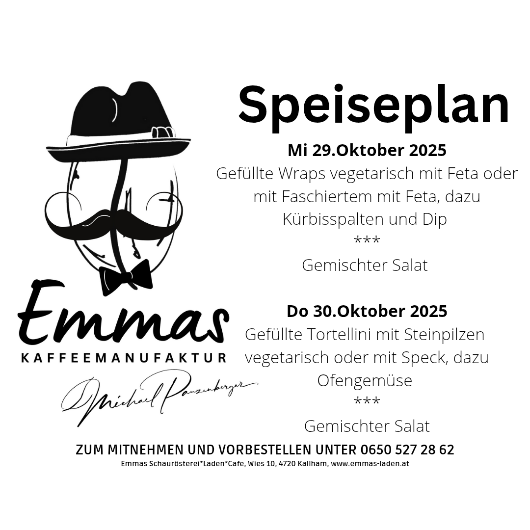 Kaffeerösterei, Emmas Kaffee, Kallham, Menü, Mittag, Essen, Emmas, Trinken, Firma, Ausspeißung, Cantine, Regional, Bio, Feiern