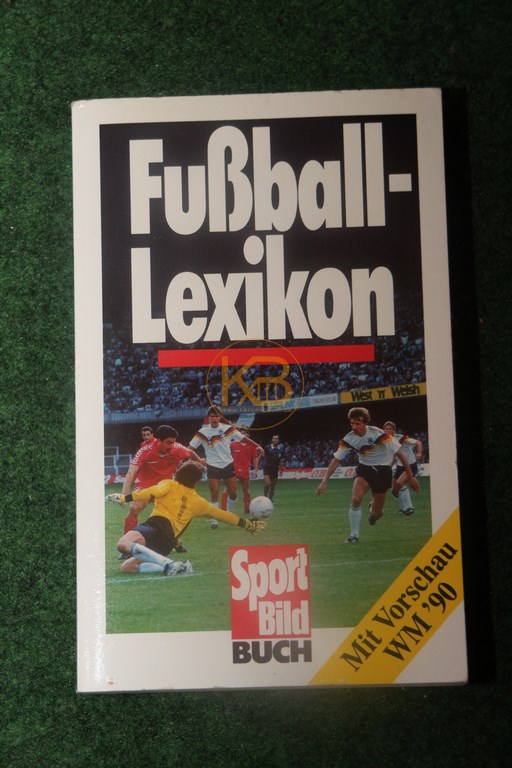 Fußball Lexikon mit Vorschau WM ´90 ein Sport Bild Buch