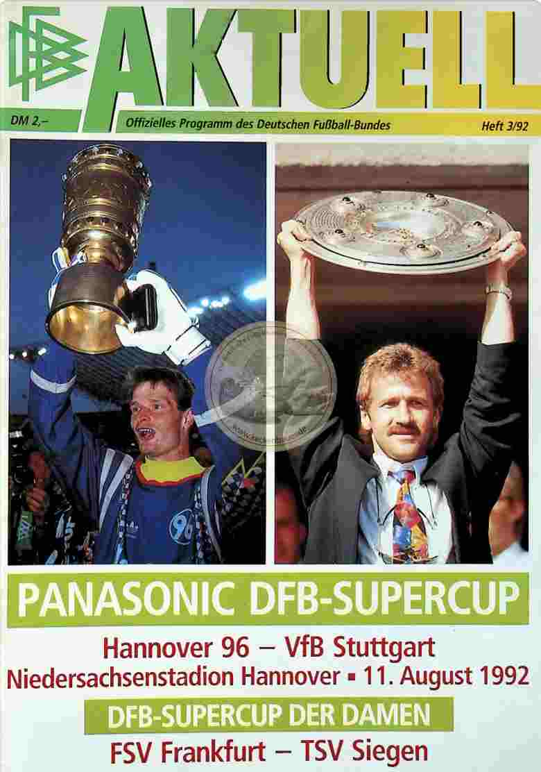 1992 August 11. Programm Supercup Hannover 96 - Stuttgart