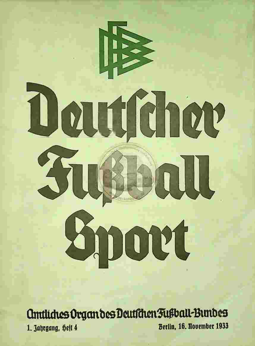 1933 November 16. Deutscher Fußball Sport Jhrg. 1 Heft 4