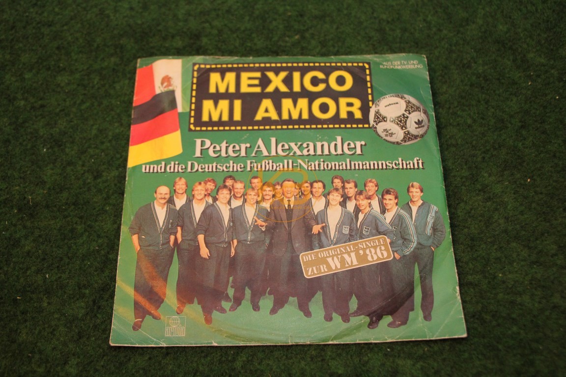 Platte Mexico Mi Amor Peter Alexander mit der Deutschen Nationalmannschaft.