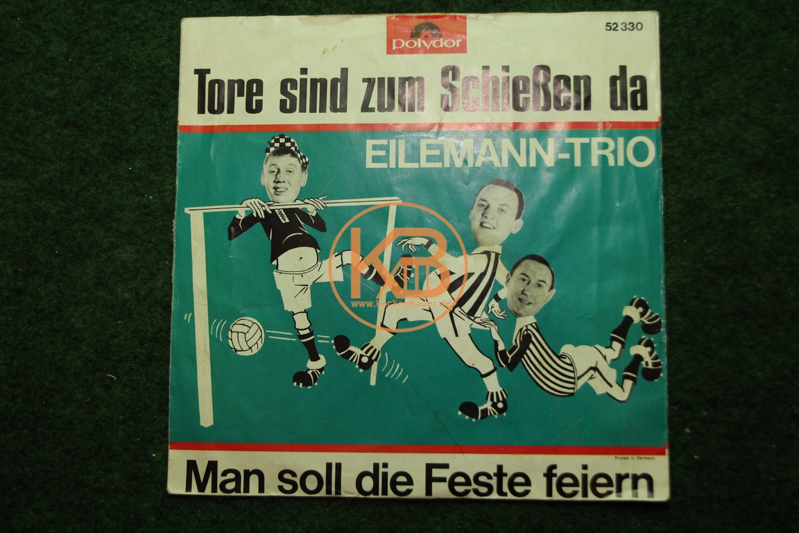 Fußball-Single Tore sind zum Schießen da Eilemann-Trio Polydor