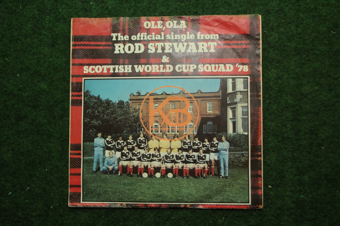 Fußball-Single Rod Stewart und die Schottische Auswahl 1978 Ole,Ola WM78