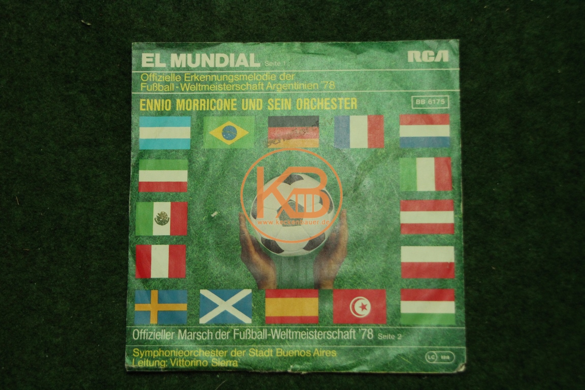 Fußball-Single Ennio Morricone EL MUNDIAL Argentinien 1978