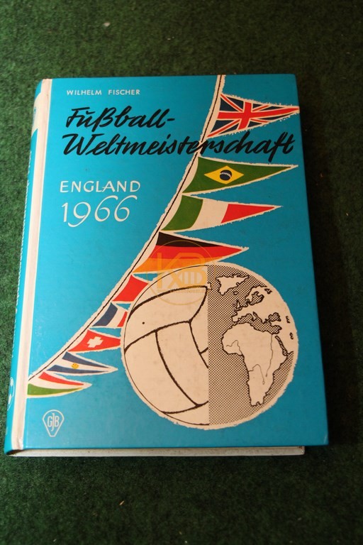 Fußballweltmeisterschaft England 1966 von Wilhelm Fischer.