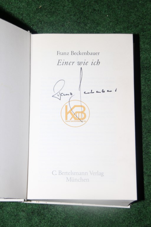 Buch Beckenbauer einer wie ich mit dem original Autogramm von Franz Beckenbauer