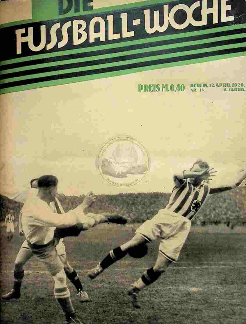 1926 April 12. Fussball-Woche Nr. 15