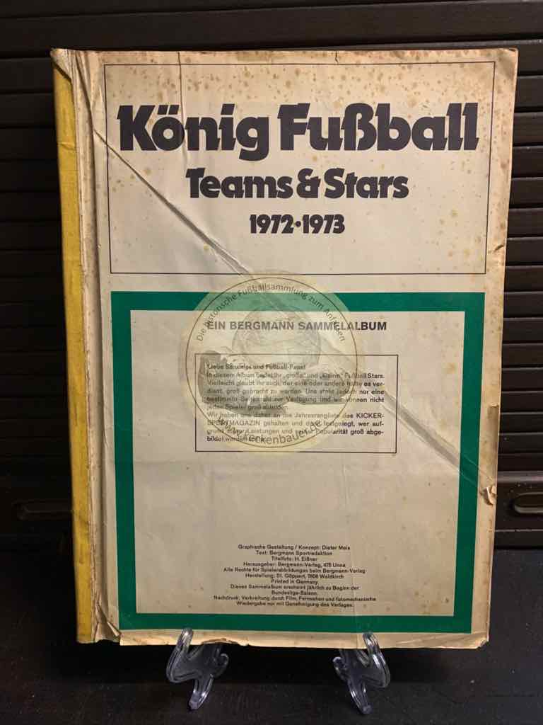 König Fußball. Teams & Stars 1972-1973. Sammelbilderalbum von Bergmann (Deckblatt fehlt)