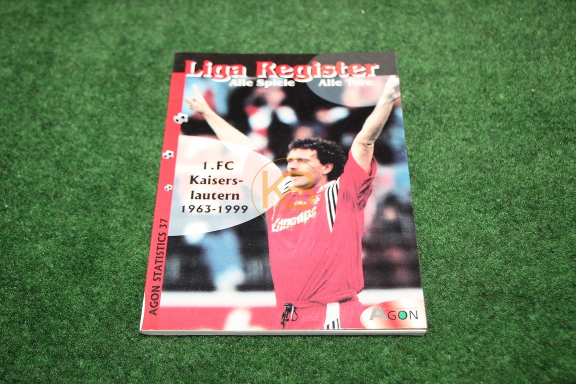 Liga Register 1. FC Kaiserslautern 1963-1999 von Agon