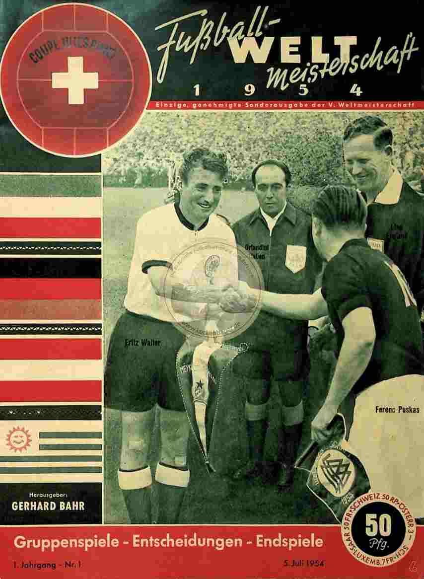 1954 Juli 5._Nr.1 Fußball Weltmeisterschaft Gerhard Bahr