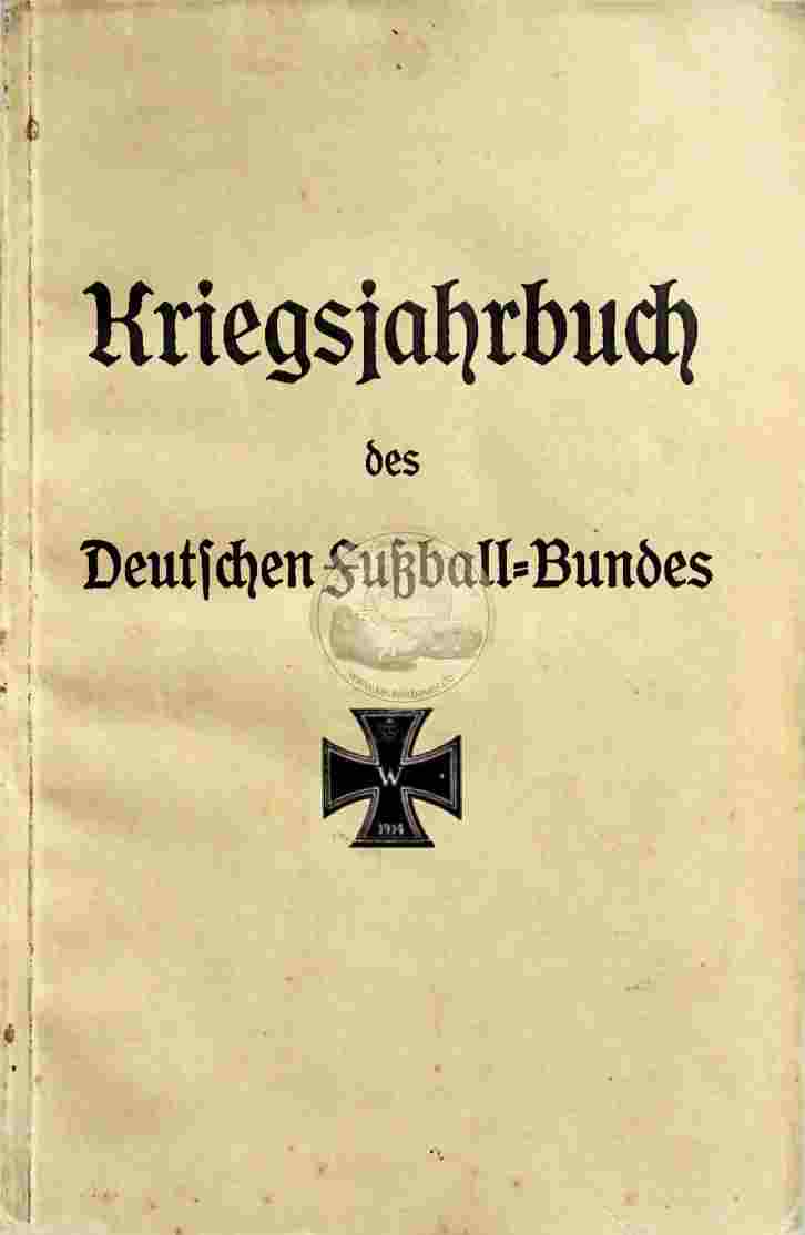 1914 DFB Fussball Kriegsjahrbuch 1915