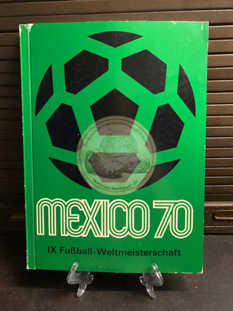 IX.Fußball-Weltmeisterschaft Mexico 70. Gemeinschaftsausgabe Bergmann/Shell