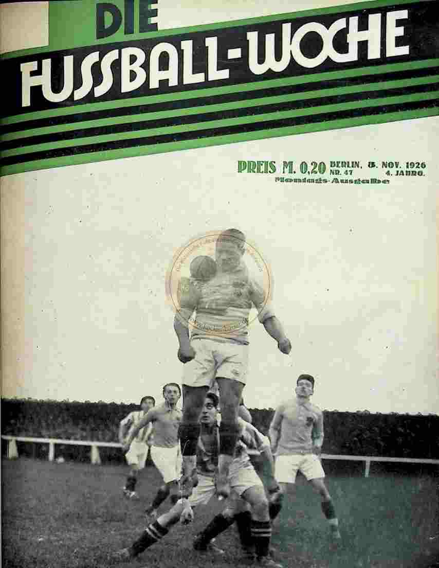 1926 November 8. Fussball-Woche Nr. 47