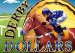 Derby Dollars