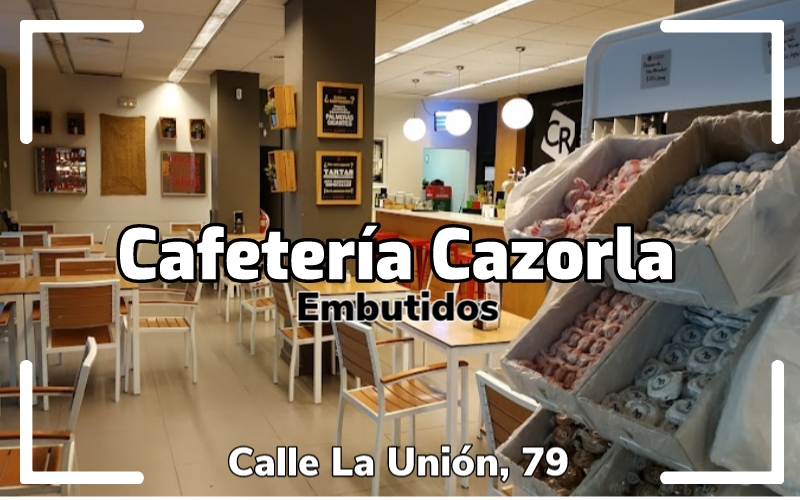 Cafetería y Embutidos Cazorla