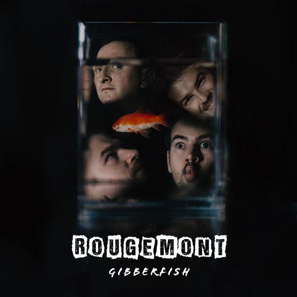 Rougemont - Gibberfish