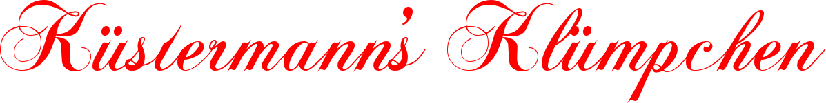 Küstermann's Klümpchen