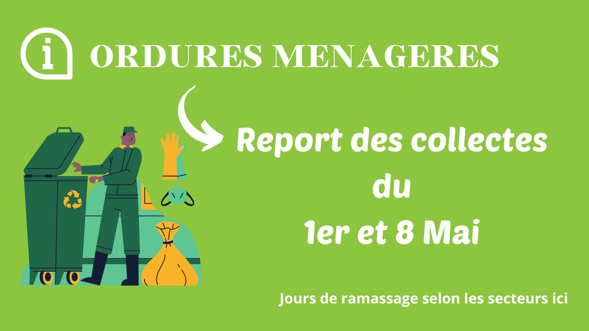 Report des collectes de déchets ménagers