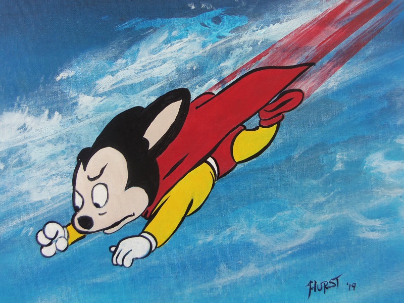 Mighty Mouse, Acrylic