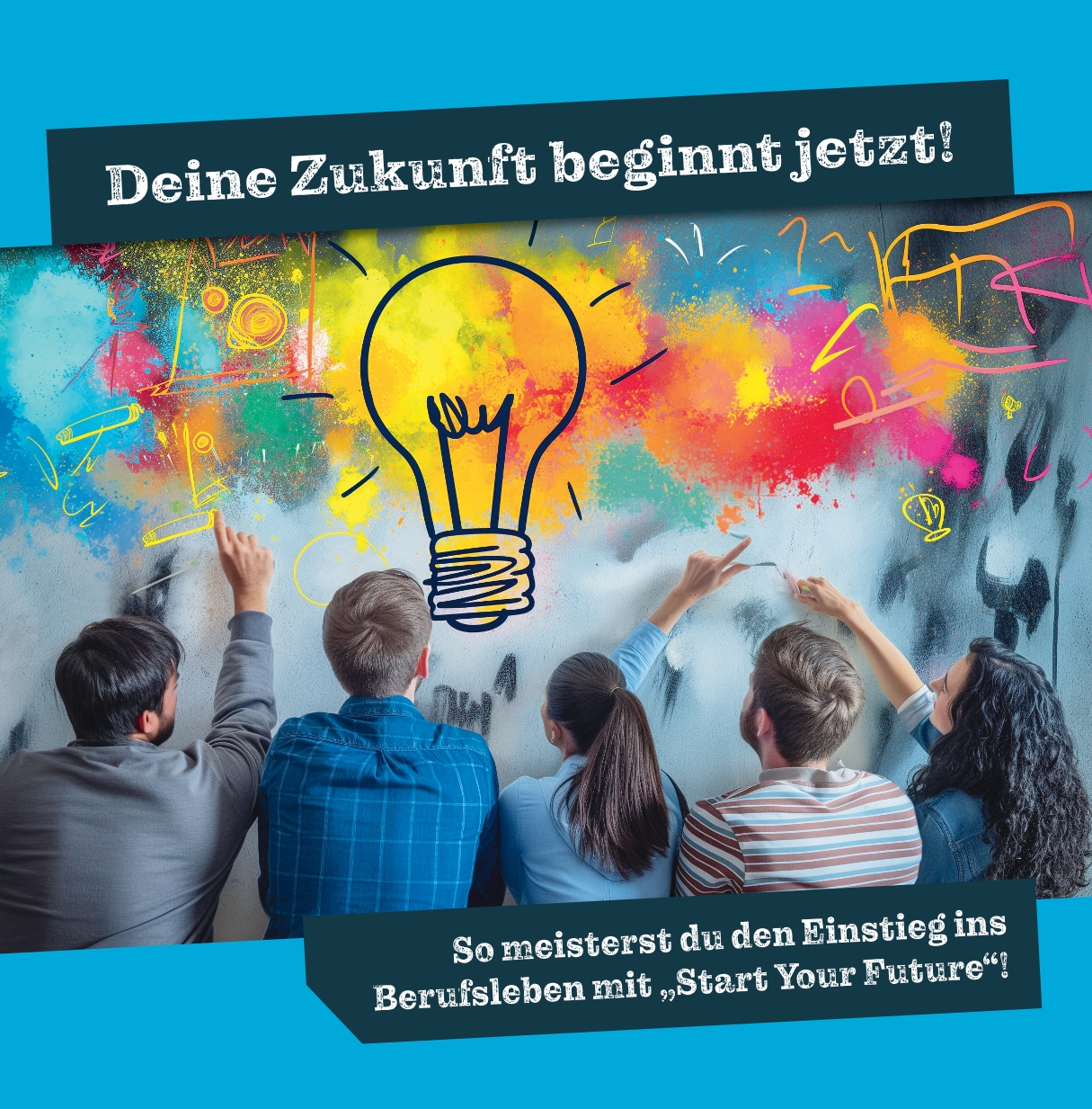 Ausbildungsmagazin "Start Your Future" Ausgabe 1/2025