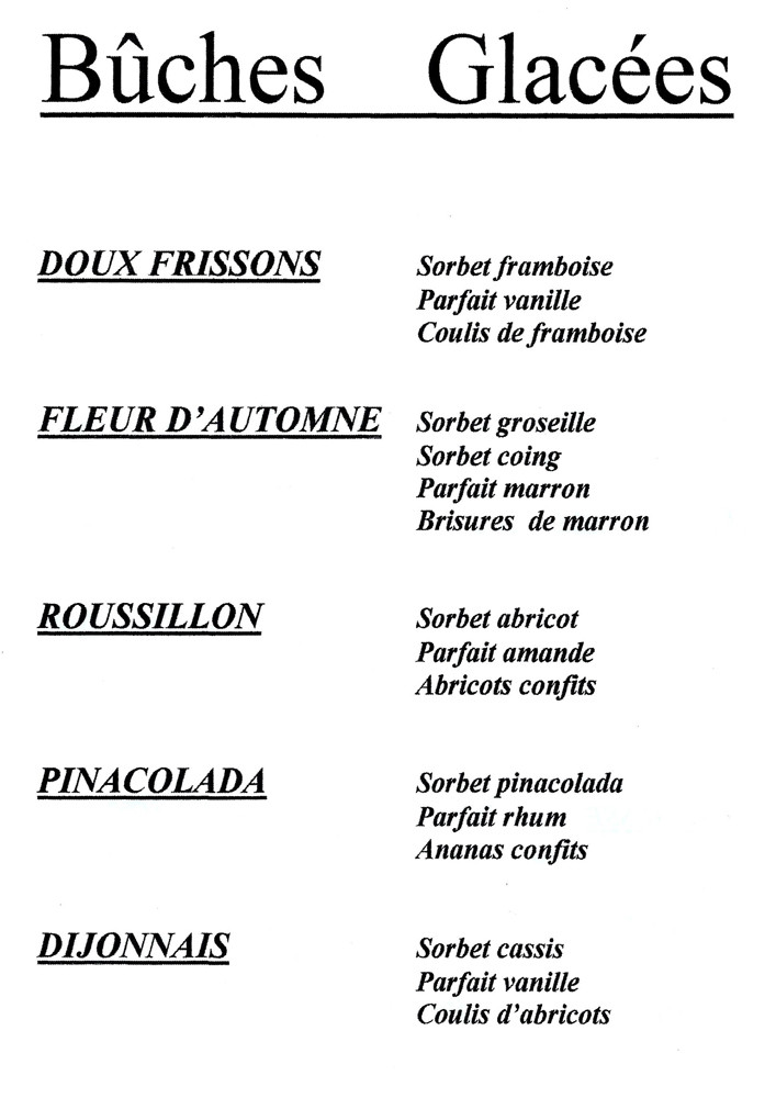Parfums des "Bûches glacées" (suite)