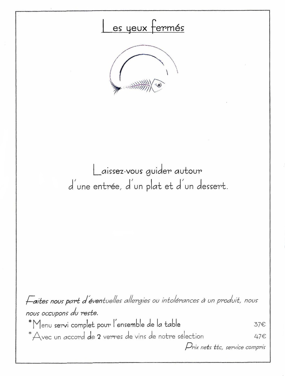 Menu "Les yeux fermés"