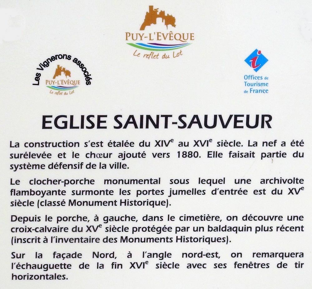 Puy l'Evêque : Un peu d'histoire sur l'église fortifiée Saint-Sauveur 