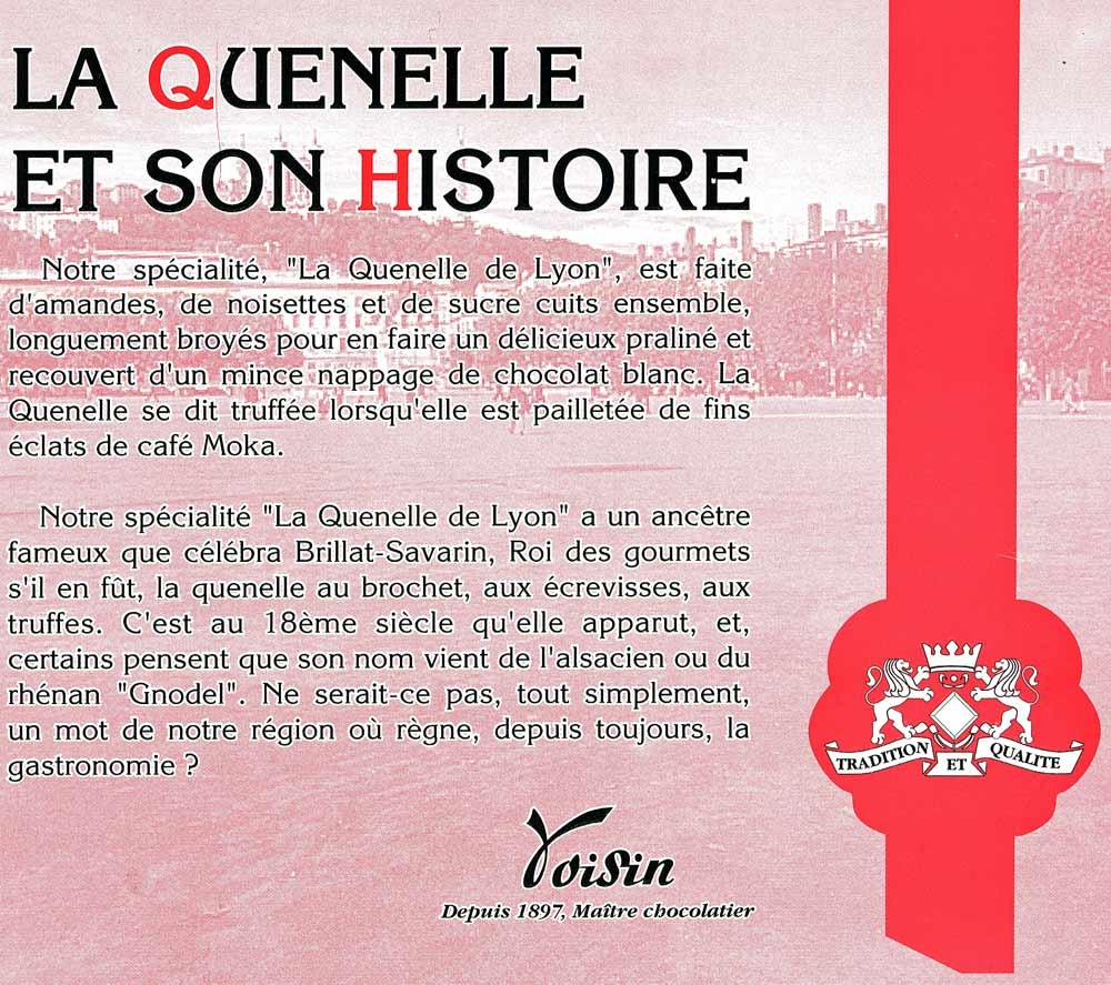 Histoire de la Quenelle