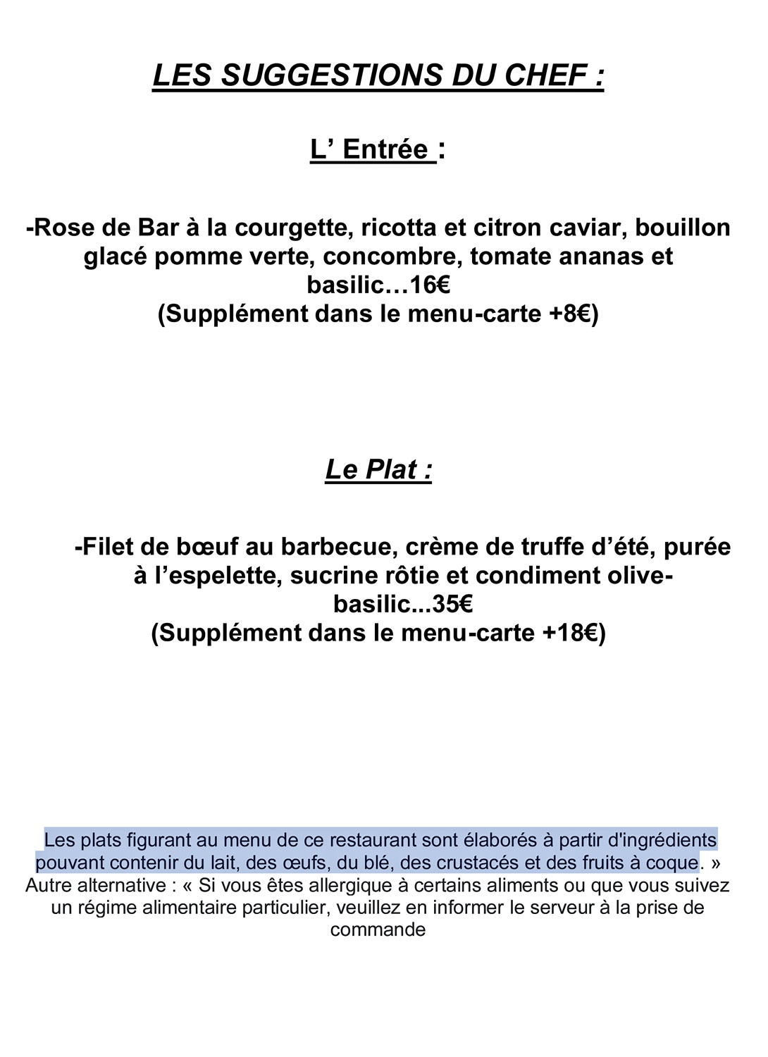 Les suggestions du chef