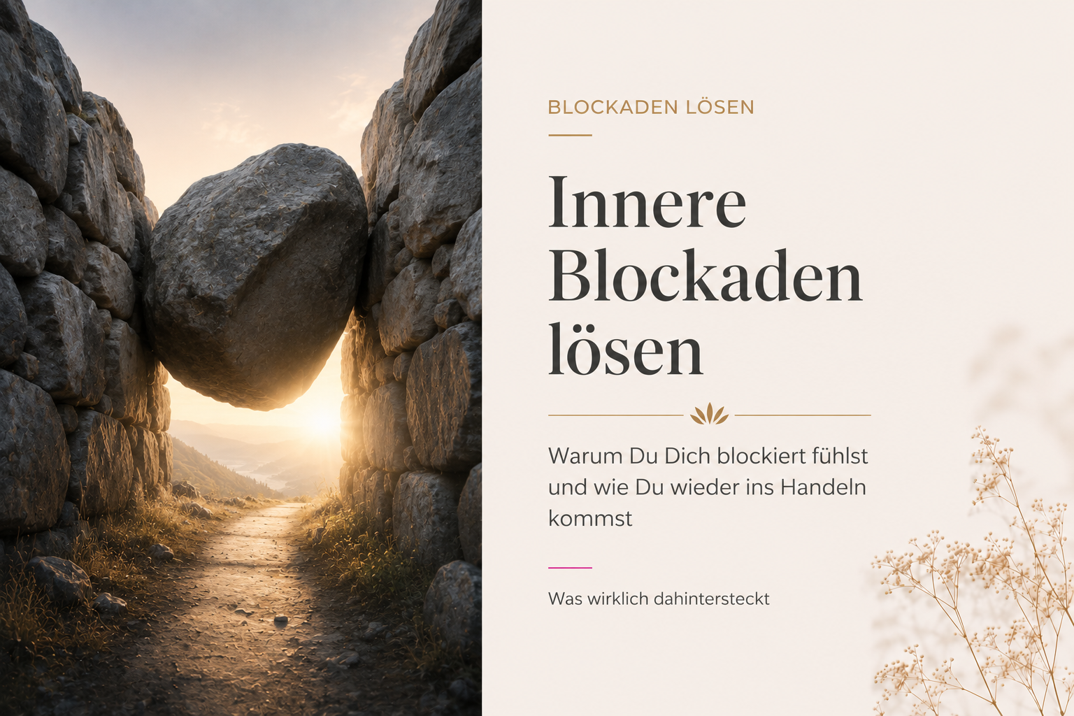 Innere Blockaden lösen: Warum Du Dich blockiert fühlst und wie Du wieder ins Handeln kommst