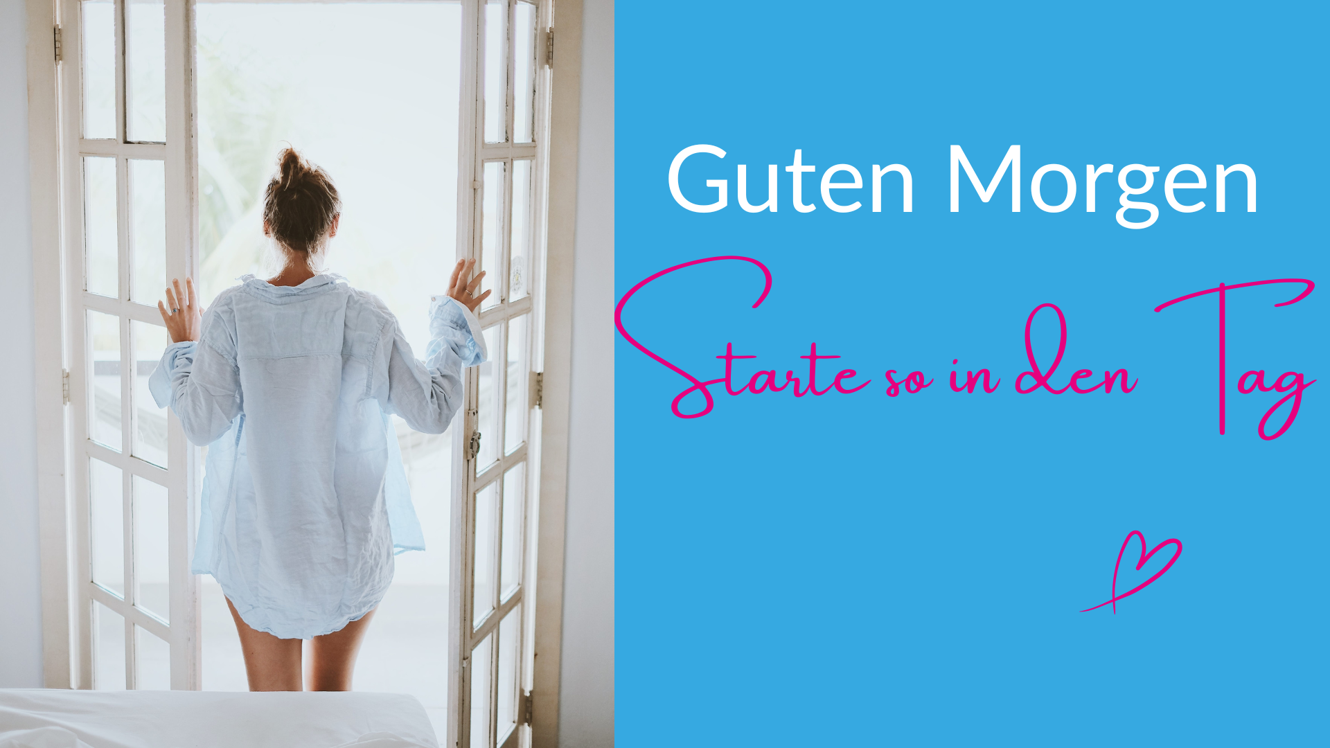 Eine kleine Morgenroutine mit großer Wirkung