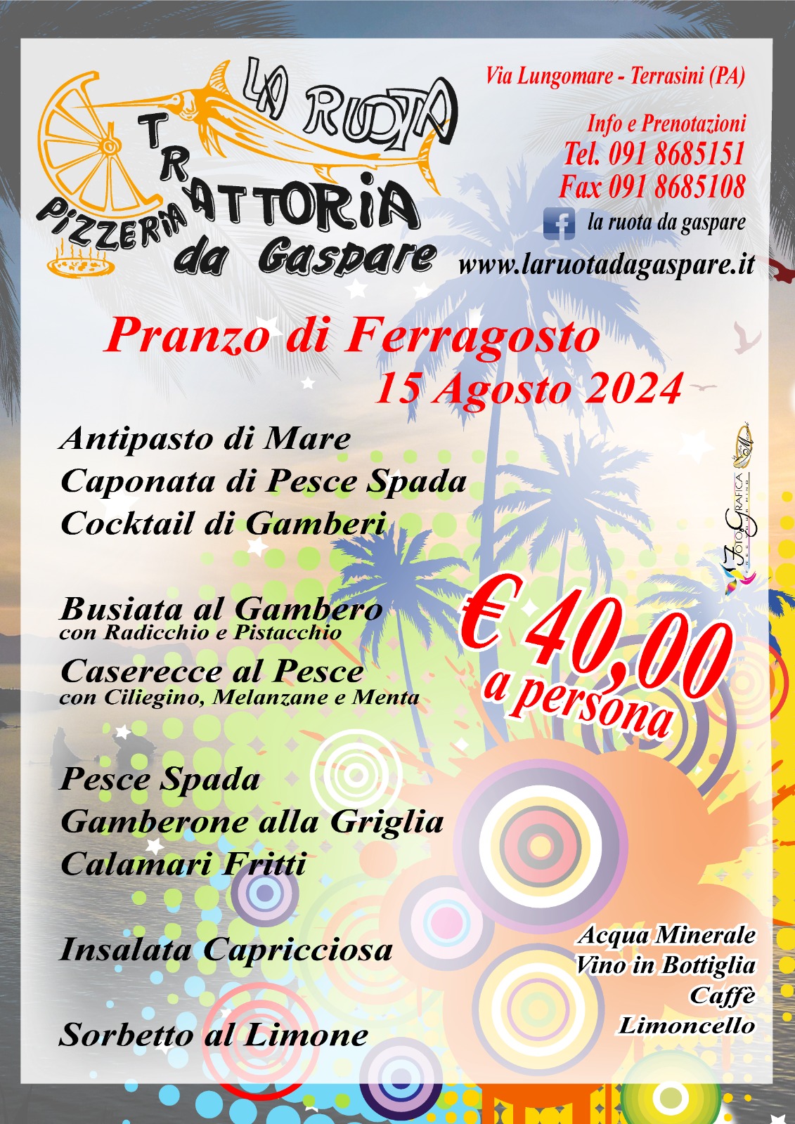 Il giorno di ferragosto venite a deliziare i vostri palati da noi 
