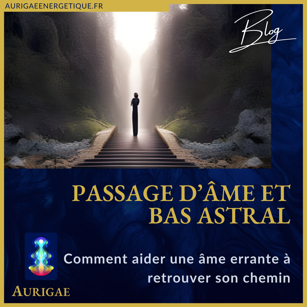 Passage d'âme et bas astral