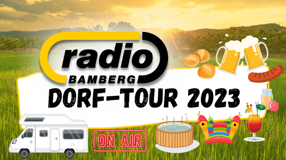 Die Radio Bamberg Dorftour 2023