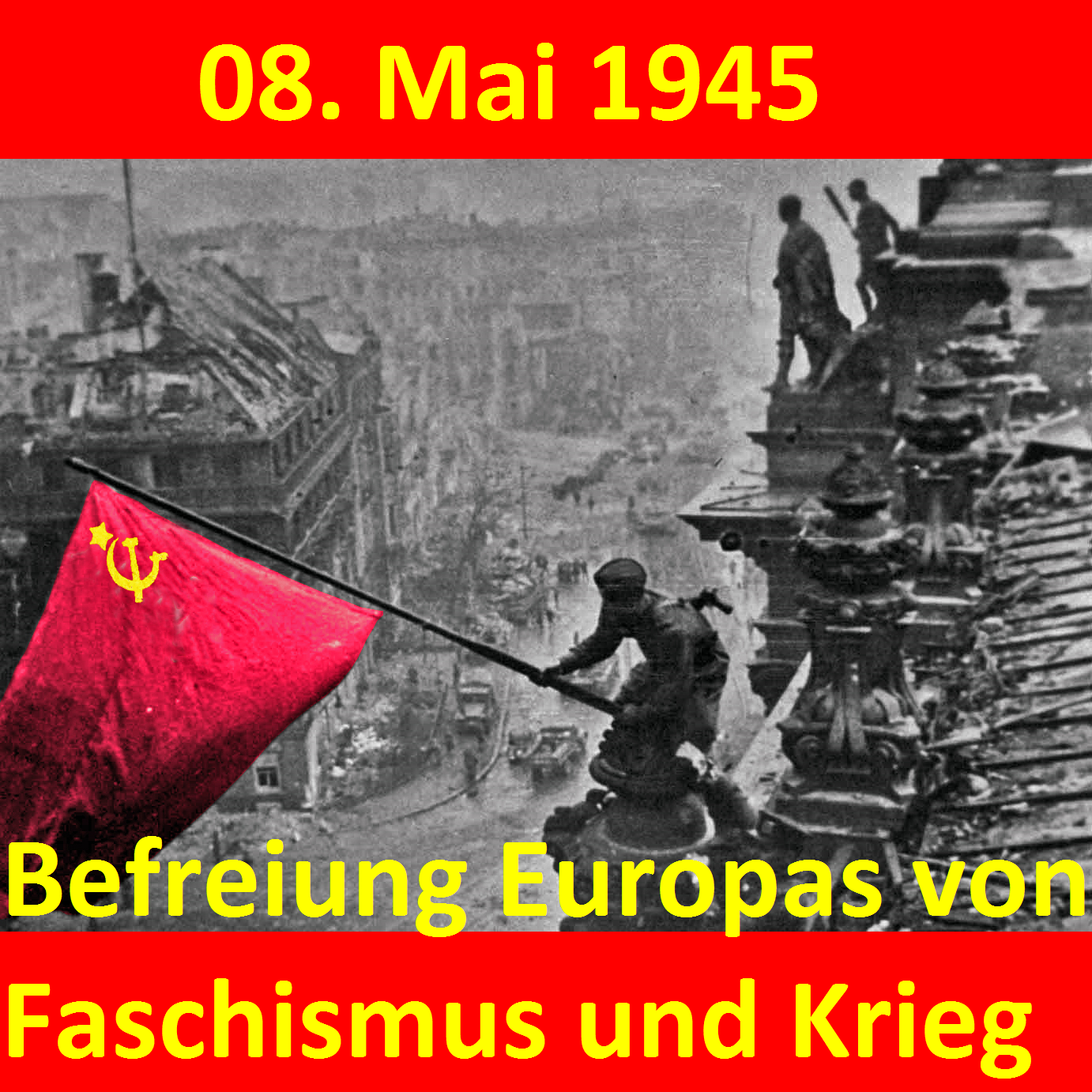 Befreiung Europas von Faschismus und Krieg