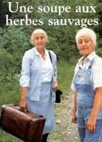 annie girardot catherine samie une soupe aux herbes sauvages