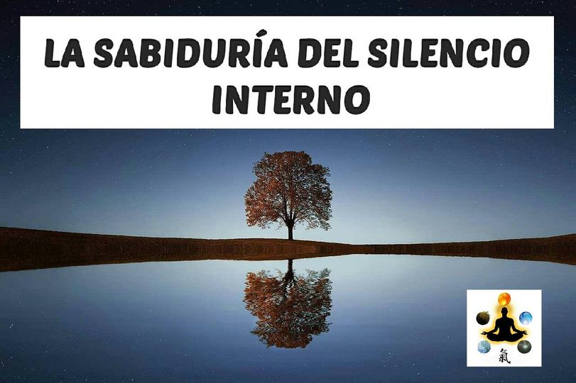 La Sabiduría del Silencio Interno
