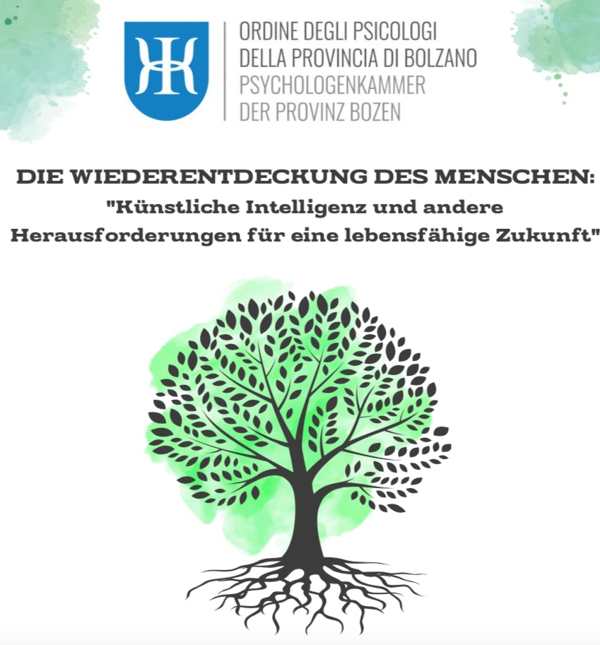 DIE WIEDERENTDECKUNG DES MENSCHEN: "Künstliche Intelligenz und andere Herausforderungen für eine lebensfähige Zukunft"