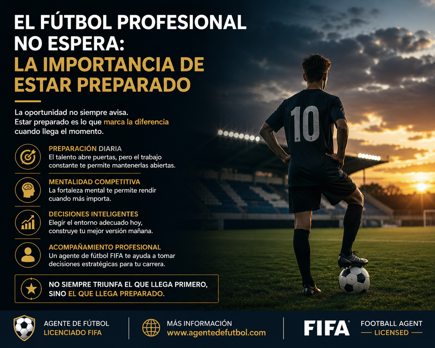 El fútbol profesional no espera: la importancia de estar preparado antes de que llegue la oportunidad