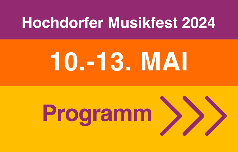 Hochdorfer Musikfest 10.-13. Mai 2024