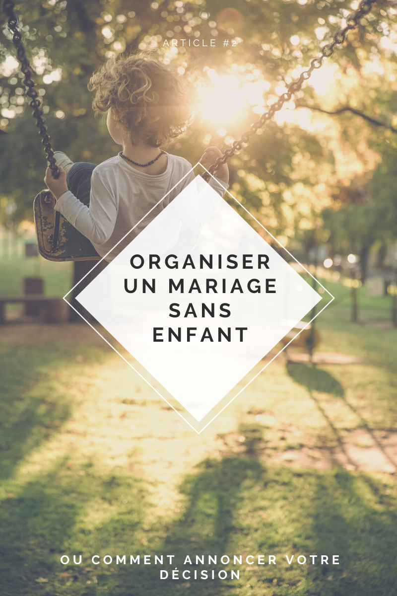 Organiser un mariage sans enfant