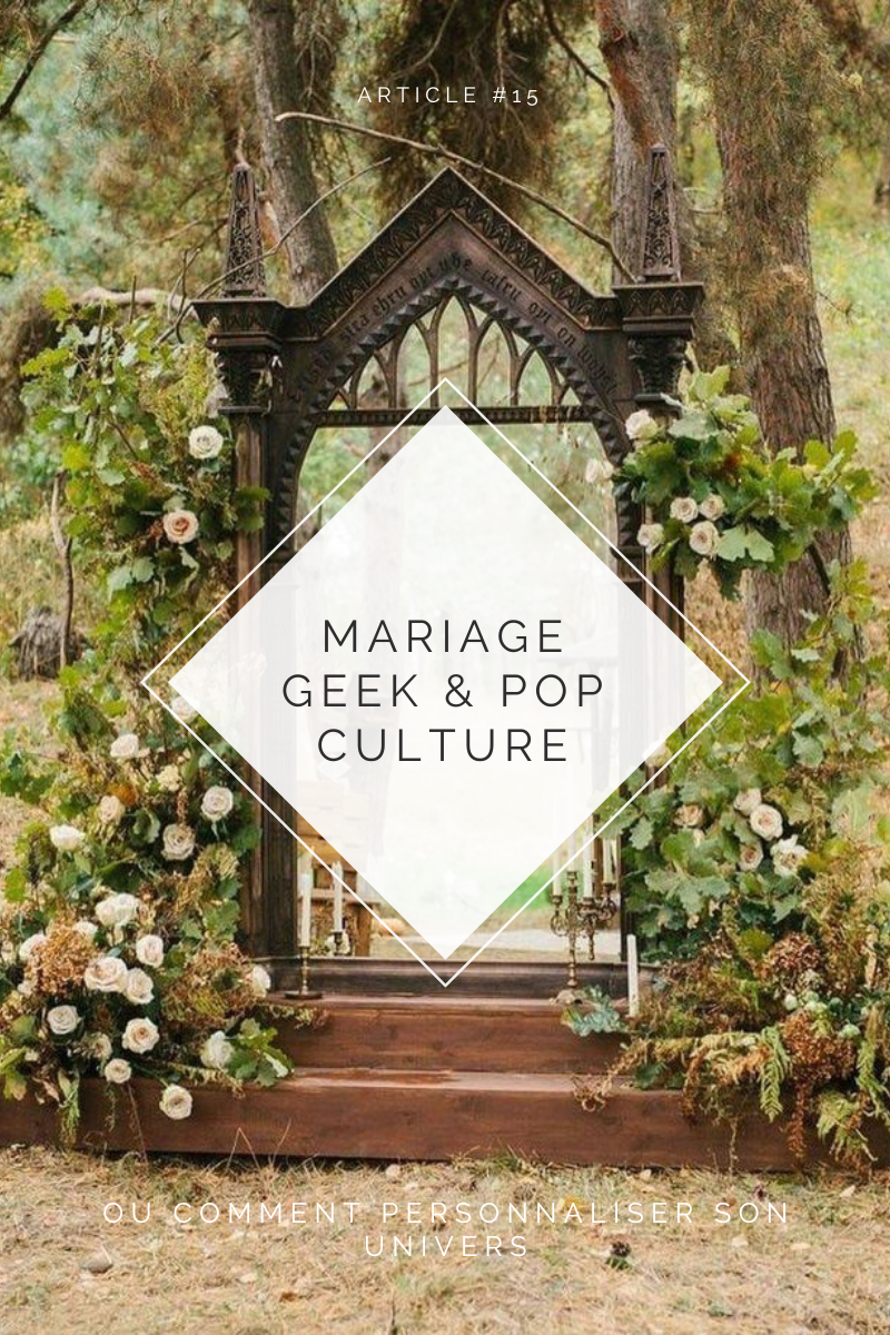 Mariage Geek et Pop Culture