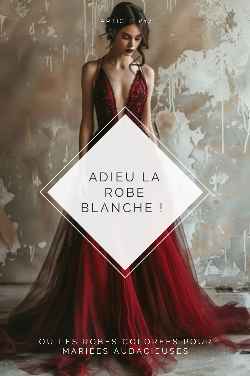 Adieu la robe blanche !