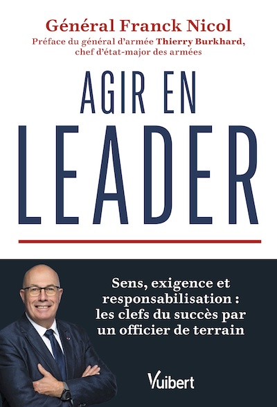 Couverture du livre Agir en leader de Franck Nicol generalmonclar.fr