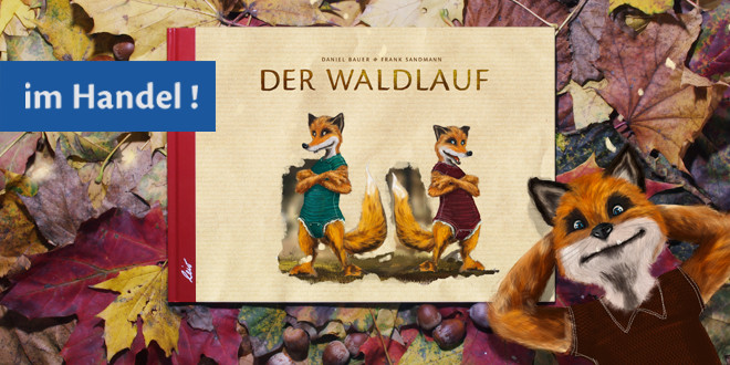 Der Waldlauf-Daniel Bauer-Leipziger Kinderbuchverlag-leiv-kulturmaterial